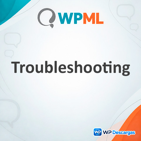 WPML Troubleshooting